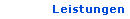 Leistungen